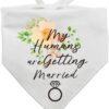 My Humans are Getting Wedding Married Dog Bandana, Pet Scarf Accessories, Pet Accessories for Dog Lovers