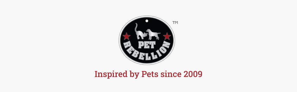 Pet Rebellion - Brand Inspired by Pets since 2009!