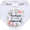 MaySunset My Humans are Getting Married Funny White Wreath Pattern Cotton Triangle Dog Bandana Scarf, Pet Dog Engagement Wedding Announcement Photo Props Accessories for Pet Dog Lovers Gifts…
